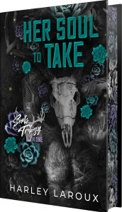 Ebook for pc download free Her Soul to Take: Limited Special Edition: A Paranormal Dark Academia Romance DJVU iBook in English by Harley Laroux 9781496755544