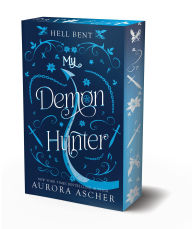 Free online ebook downloading My Demon Hunter (Deluxe Limited Edition) 9781496755865 (English Edition) by Aurora Ascher