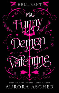 Title: My Funny Demon Valentine, Author: Aurora Ascher