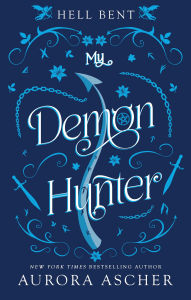 Title: My Demon Hunter, Author: Aurora Ascher