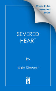 Title: Severed Heart, Author: Kate Stewart