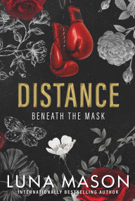Title: Distance: A Dark Mafia Romance, Author: Luna Mason