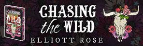 Chasing the Wild: Deluxe Limited Edition