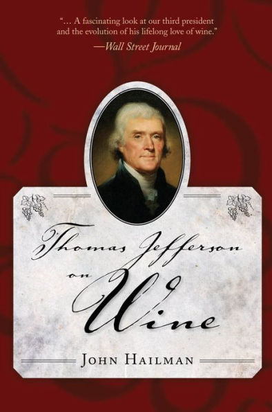 Thomas Jefferson on Wine