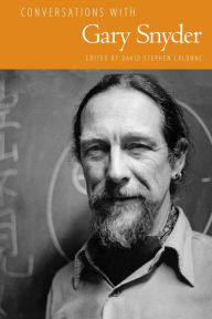 Title: Conversations with Gary Snyder, Author: David Stephen Calonne