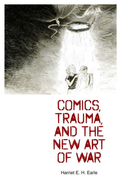 Comics, Trauma, and the New Art of War