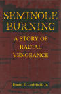 Seminole Burning: A Story of Racial Vengeance