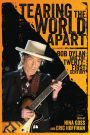 Tearing the World Apart: Bob Dylan and the Twenty-First Century