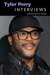 Title: Tyler Perry: Interviews, Author: Janice D. Hamlet