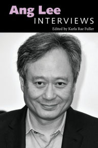 Title: Ang Lee: Interviews, Author: Karla Rae Fuller