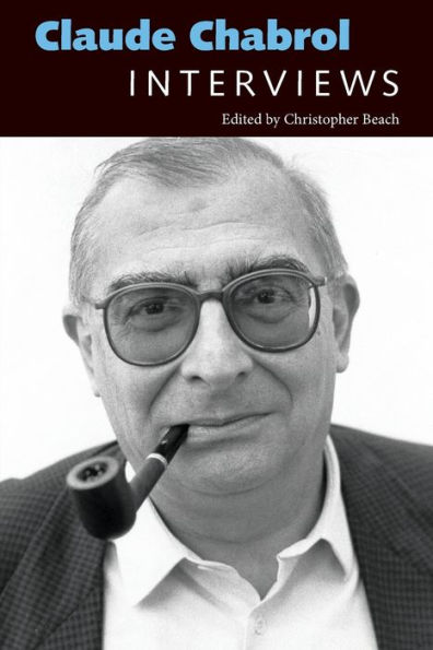 Claude Chabrol: Interviews