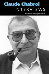 Title: Claude Chabrol: Interviews, Author: Christopher Beach