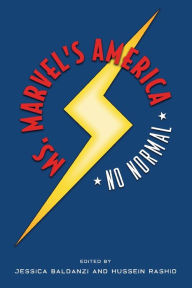 Title: Ms. Marvel's America: No Normal, Author: Jessica Baldanzi