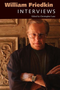 Title: William Friedkin: Interviews, Author: Christopher Lane