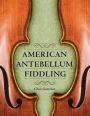 American Antebellum Fiddling