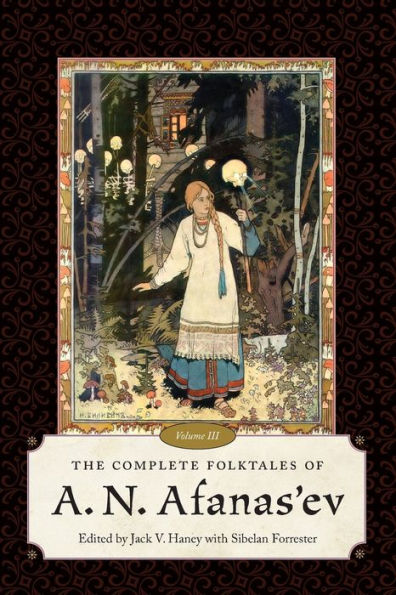The Complete Folktales of A. N. Afanas'ev, Volume III