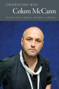 Title: Conversations with Colum McCann, Author: Earl G. Ingersoll