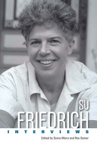 Title: Su Friedrich: Interviews, Author: Sonia Misra