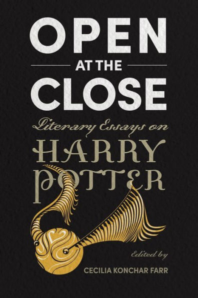 Open at the Close: Literary Essays on Harry Potter