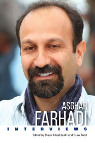 Title: Asghar Farhadi: Interviews, Author: Ehsan Khoshbakht