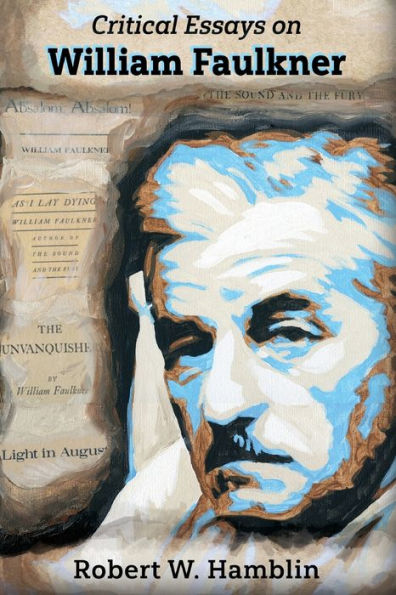 Critical Essays on William Faulkner