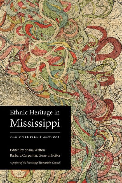 Ethnic Heritage Mississippi: The Twentieth Century