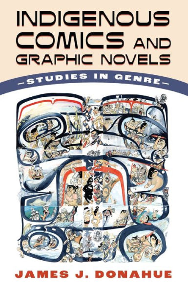 Indigenous Comics and Graphic Novels: Studies Genre