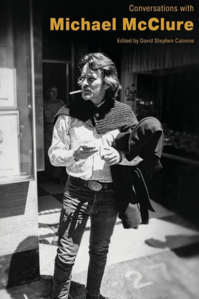 Conversations with Michael McClure