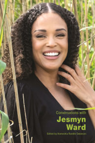 Title: Conversations with Jesmyn Ward, Author: Kemeshia Randle Swanson