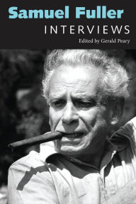 Title: Samuel Fuller: Interviews, Author: Gerald Peary