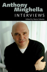 Title: Anthony Minghella: Interviews, Author: Mario Falsetto