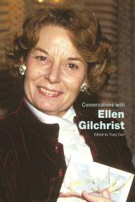 Title: Conversations with Ellen Gilchrist, Author: Tracy Carr