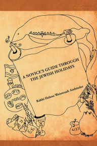 Title: A Novice's Guide through the Jewish Holidays, Author: Rabbi Helene Weintraub Ainbinder