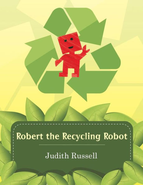 Robert the Recycling Robot