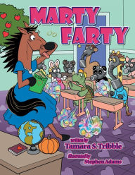 Title: Marty Farty: Happy Classroom, Author: Tamara S. Tribble