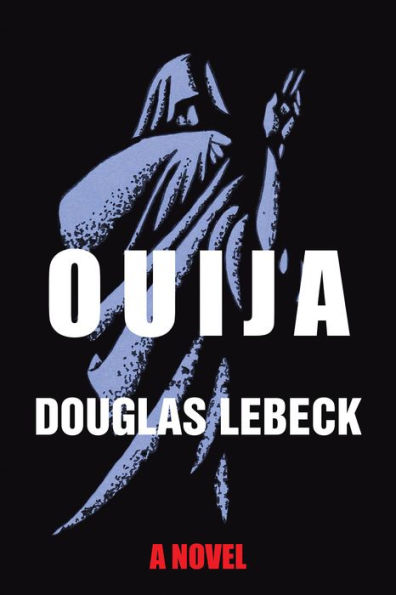 OUIJA: A NOVEL