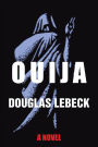 OUIJA: A NOVEL