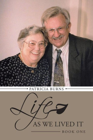 Life as We Lived It: Book One