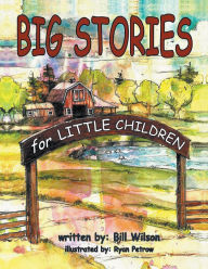 Title: Big Stories for Little Children: A 