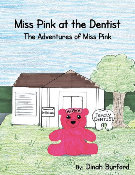 Miss Pink at the Dentist Adventures of