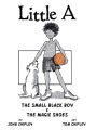 Little A: The Small Black Boy & the Magic Shoes