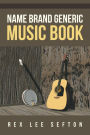 Name Brand Generic Music Book