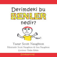 Title: Derimdeki Bu Benler Nedir?, Author: Scott Naughton