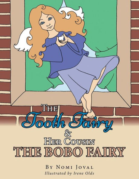 the Tooth Fairy & Her Cousin Bobo