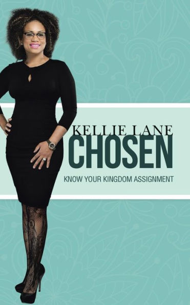 Chosen: Know Your Kingdom Assignment