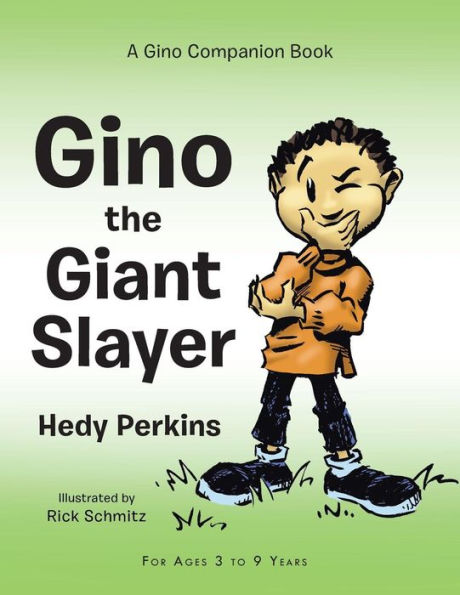 Gino the Giant Slayer: A Companion Book