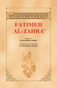 Title: Fatimeh Al-Zahra (Sa), Author: Sayyid Munthir Hakim