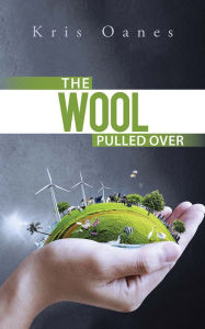 Title: The Wool Pulled Over, Author: Kris Oanes