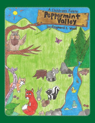 Title: Peppermint Valley, Author: Raymond C. Wood