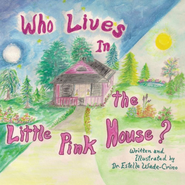 Who Lives the Little Pink House